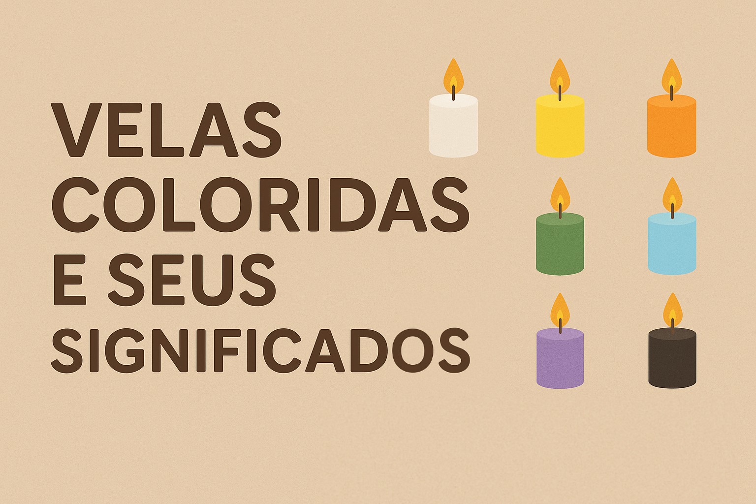 Velas Coloridas e Seus Significados
